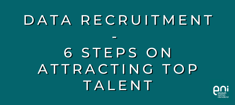 Data Recruitment – How to Attract Top Talent featured image