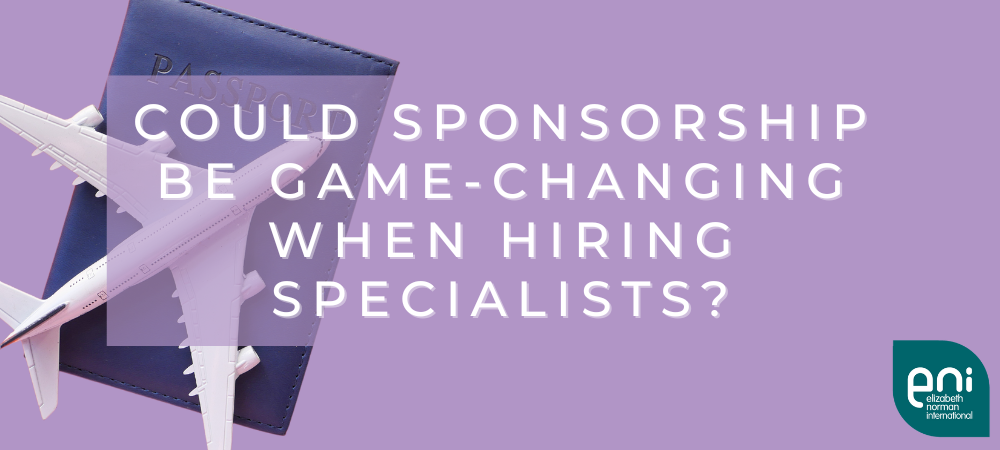 Could Sponsorship Be Game-Changing When Hiring Specialists? featured image